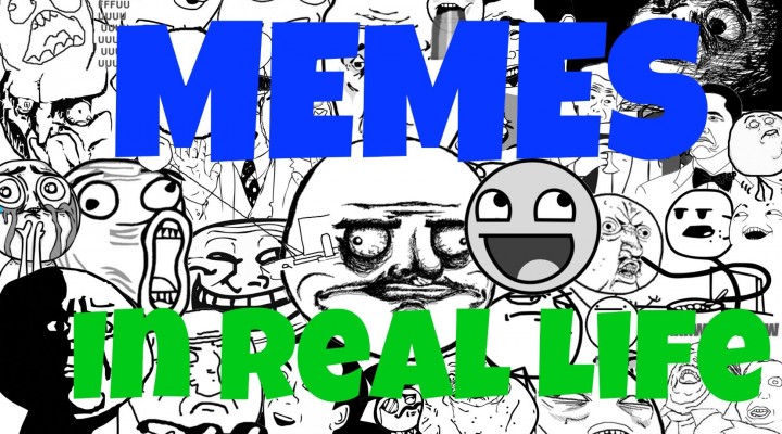 MEMES IN REAL LIFE!